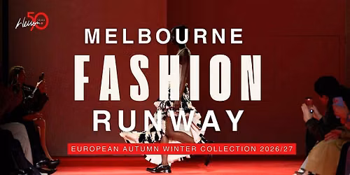 Fashion Runway Melbourne: Autumn Winter 2026\/27 | Style by Wesson