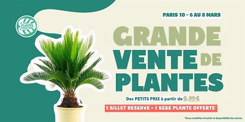 Grande Vente de Plantes - Paris 10