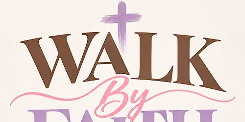 Walk By Faith
