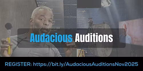 Audacious Auditions with Evolv ATL Acting Studio