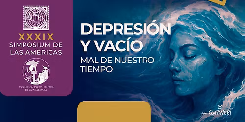 DEPRESI\u00d3N Y VAC\u00cdO: MAL DE NUESTRO TIEMPO - SIMPOSIUM XXXIX