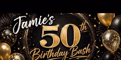 Jamie\u2019s Half Century Bash