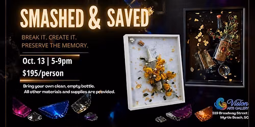 Smashed & Saved: Bottle & Resin Art Workshop