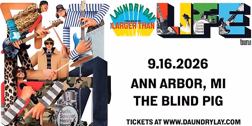 LAUNDRY DAY @ The Blind Pig | 9\/16
