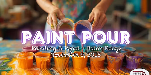 OPEN CLASS: Paint Pour\/Fluid Art