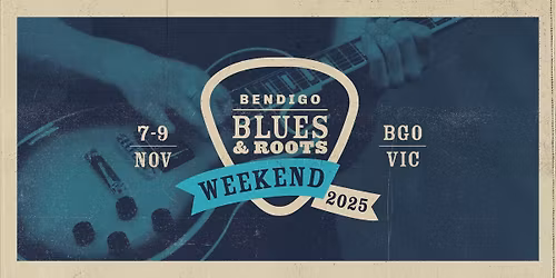 Bendigo Blues & Roots Weekend Mini-Fest 2025