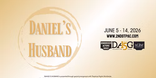 Daniel\u2019s Husband - Downriver Actors Guild