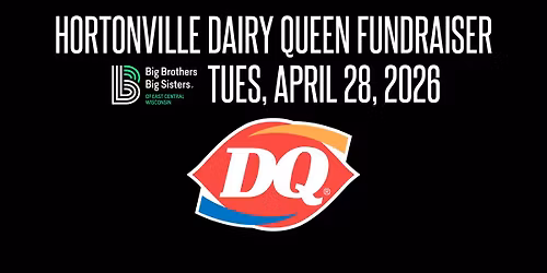 BBBS Fundraiser @ Hortonville DQ