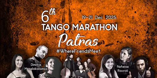 6th Tango Marathon Patras \/ 19-21 December 2025 \/ Greece