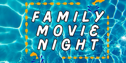 Family Movie Night