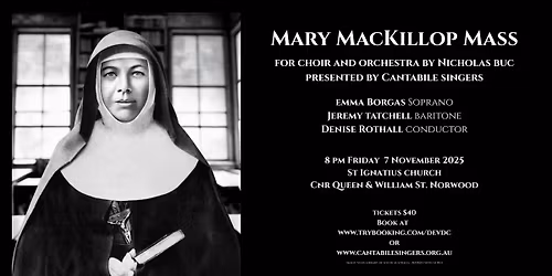 \u2728 Mary MacKillop Mass \u2728 Presented by Cantabile Singers