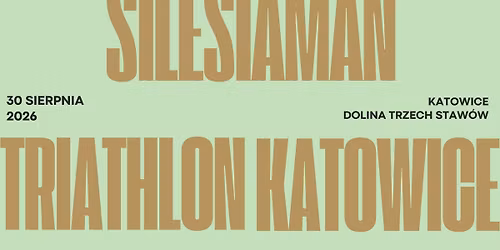 Silesiaman Triathlon Katowice 2026