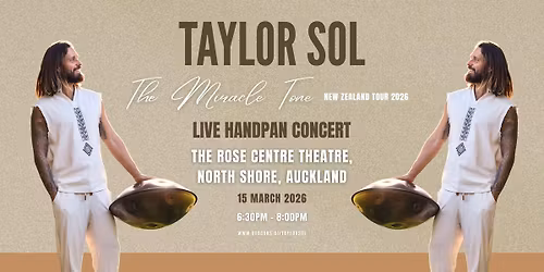 The Miracle Tone | A Handpan Concert with Taylor Sol | Auckland