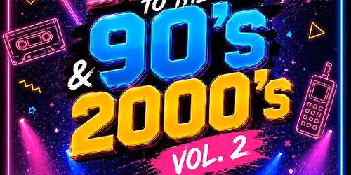 BACK TO THE 90\u2018s & 2000\u2018s Vol. 2\ud83d\udd7a\ud83c\udffc\ud83e\udea9