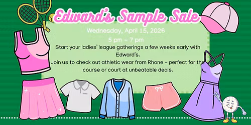 Ladies' Night at Edward's ft. Rhone Course to Court