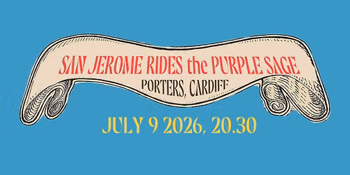 San Jerome Rides the Purple Sage Warm-Up Show at Porters, Cardiff 2026
