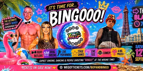 Bop & Bingo - \/\/ BLACKPOOL