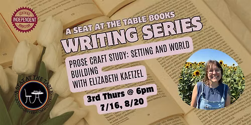 Prose Craft Study w\/ Elizabeth & Shea