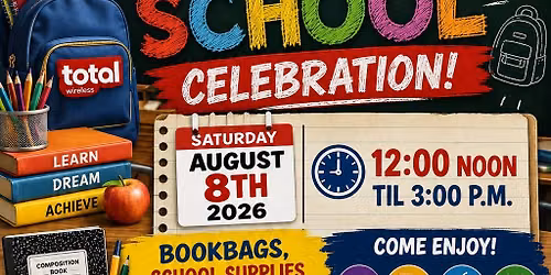 BACK 2 SCHOOL CELEBRATION! HOSTED BY TOTAL WIRELESS EAST RANCIER!!