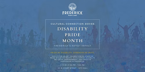 Disability Pride Month | Frederick's Artists' Impact