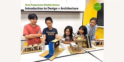 Introduction to Design & Architecture 1: TERM 2 (WED) Trial