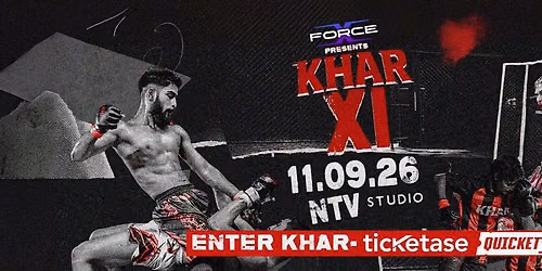 X Force Presents KHAR XI