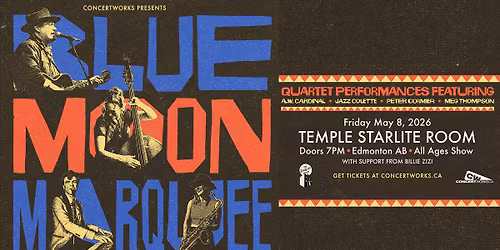 Blue Moon Marquee w\/ Billie Zizi