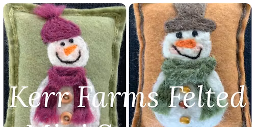 NEW Kerr Farm Studio - Mini Felted Snowman Pillows