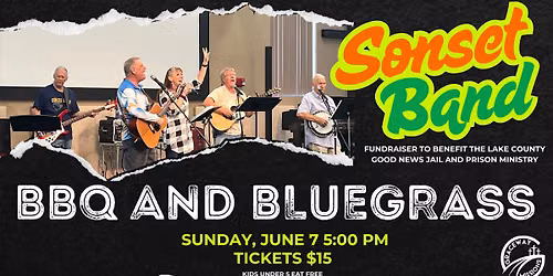 BBQ & BLUEGRASS Fundraiser for Good News Jail and Prison Ministry
