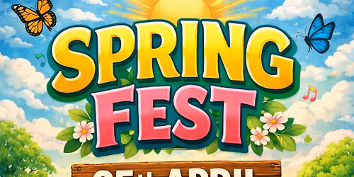 SPRING FEST 2026!