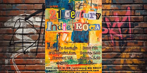 21st Century Indie Rock: School of Rock Lynnwood at Tony V's Garage!