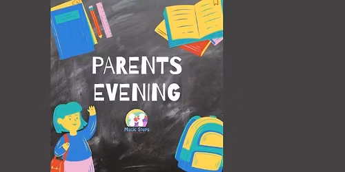 Parents\u2019 Evening \ud83d\udc68\u200d\ud83d\udc69\u200d\ud83d\udc67\u200d\ud83d\udc66\u2728