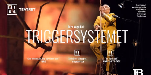 Riksteatret: Triggersystemet \/\/ Maihaugsalen