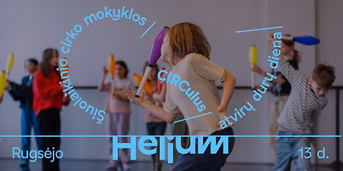 \u0160iuolaikinio cirko mokyklos CIRCulus atvir\u0173 dur\u0173 diena 