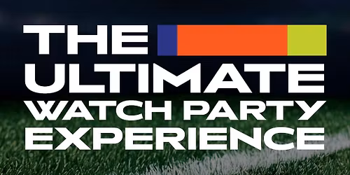 GameDay Watch Party \u26bd\ud83d\udca5