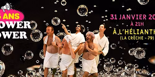 Les 15 ans de Shower Power !
