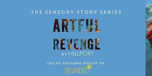 Artful Revenge : The Sensory Story Series EVE