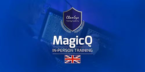 1 Day MagicQ Basic Training Course 22nd September 2026, Chauvet Nottingham