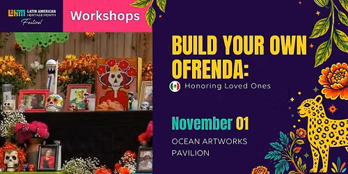 Build Your Own Ofrenda: Honoring Loved Ones
