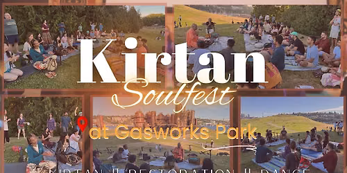 Outdoor Kirtan @ Gasworks Park | Bhakti Yoga, Meditation, Sound Healing