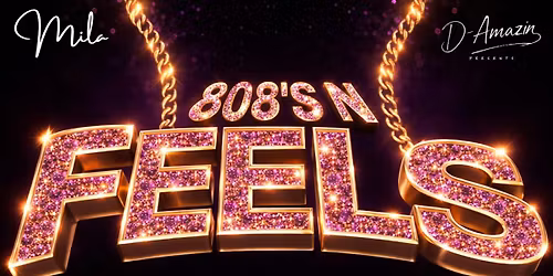 808s & Feels: Nuthin But R&B \u2022 Hip Hop\u2022 & 808s All Night