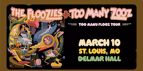 Too Many Zooz & The Floozies at Delmar Hall
