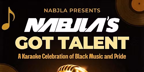 NABJLA'S Got Talent - Karaoke Night