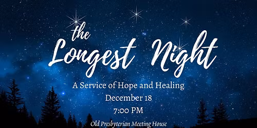 The Longest Night Service of Hope and Healing