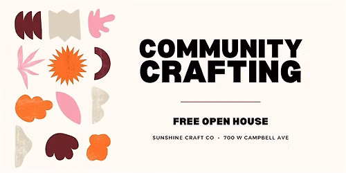 Community Crafting | Free Open House