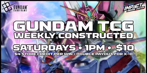Gundam TCG Saturday Weekly @ IGC