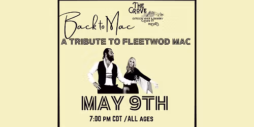 Back to Mac : A Tribute to Fleetwood Mac at The Grove