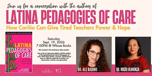Author Talk: Latina Pedagogies of Care