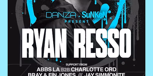 Danza x SuNKeN ft RYAN RESSO & more!
