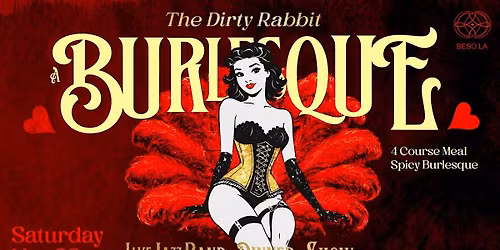 The Dirty Rabbit - A Burlesque, Jazz and Dinner Show